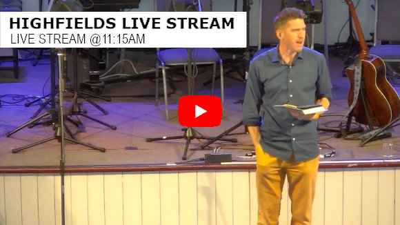 Highfields Livestream 11:15am
