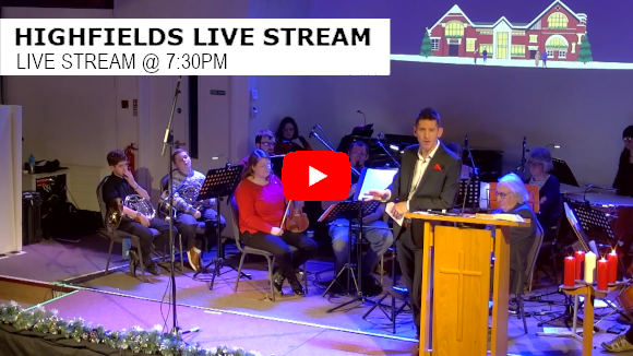 Highfields Live Stream 7:30pm