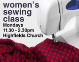 Women's sewing class Mondays 11:30am to 2:30pm