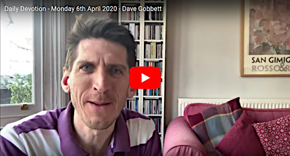 Daily Devotional Dave Gobbett