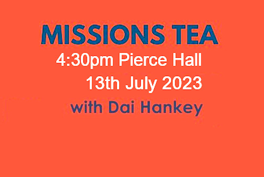 Missions Tea with Dai Hankey